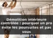 Démolition intérieure Montréal : risques légaux 2026 — illustration
